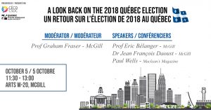 A look back on the 2018 Quebec Election @ Arts W-20, McGill | Montréal | Québec | Canada